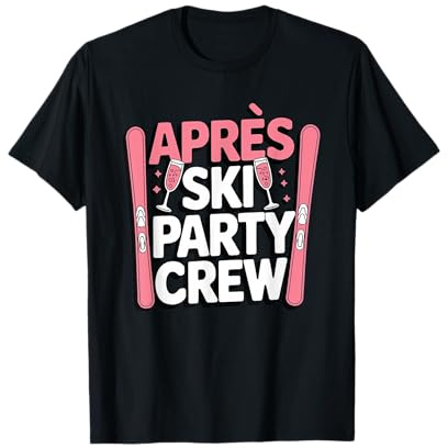 Apres Ski Party Crew Mädels on Tour Gruppen Outfit Skiurlaub T-Shirt