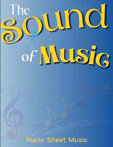 The Sound of Music Piano Sheet Music: Selection Songs For Piano/ Vocal