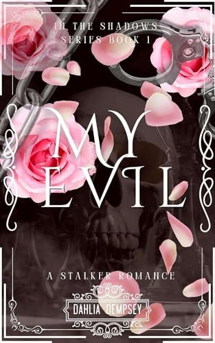 My Evil (In The Shadows Book 1)