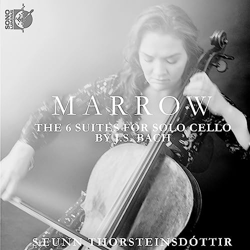 Marrow: The 6 Suites by J.S. Bach