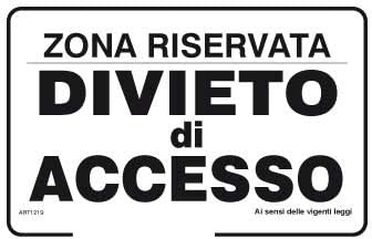 NEW CARTELLO SEGNALETICO - Zona riservata divieto di accesso - Adesivo Extra Resistente, Pannello in Forex, Pannello In Alluminio (PANNELLO IN ALLUMINIO 20X31 CM)