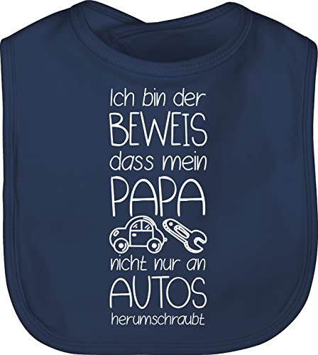 Shirtracer - Baby Lätzchen - Sprüche - Ich bin der Beweis dass mein Papa nicht nur an Autos herumschraubt weiß