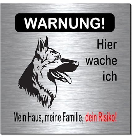 Warnung-Hund-Schäferhund-Hier wache ich-190 x 190 x 3 mm-Aluminium Edelstahloptik silber mattgebürstet Hinweisschild-Warnschild (1915-17A, mit 2 Löcher mittig)
