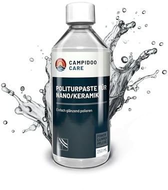 CAMPIDOO Politurpaste für Nano/Keramikversiegelungen - Tiefenglanz für Monate - Maximaler Lackschutz