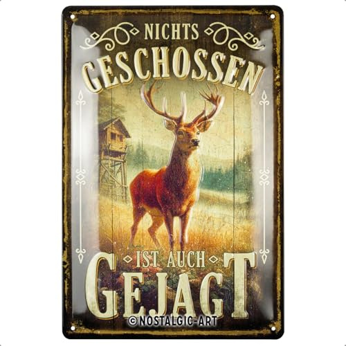 Nostalgic-Art Retro Blechschild, 20 x 30 cm, Nichts geschossen ist auch gejagt – Geschenk-Idee für Jäger, aus Metall, Vintage Design mit Spruch, Blechschilder Sprüche | aus Metall, Vintage Design, Blechschilder Sprüche, Geschenk-Idee für Jäger