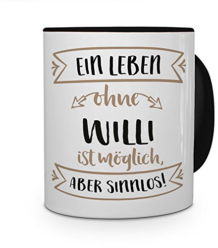 printplanet® Tasse mit Namen Willi - Motiv Sinnlos - Namenstasse, Kaffeebecher, Mug, Becher, Kaffeetasse - Farbe Schwarz