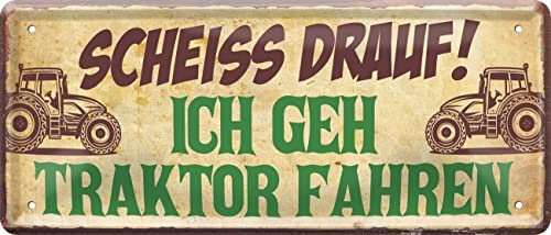 WOGEKA ART Retro Blechschild - SCHEISS DRAUF! Ich geh TRAKTOR fahren - Lustiger Spruch als Geschenkidee für TRECKER FANS zu Geburtstag Weihnachten als Deko Schild 28x12 cm Metallschild 834