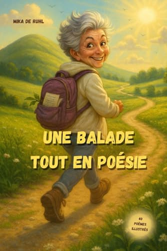 Une balade tout en poésie: 40 Poèmes Illustrés
