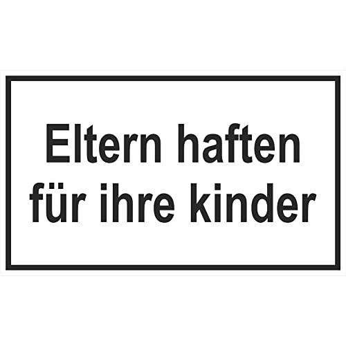 Indigos UG - Schild Eltern haften für ihre Kinder HinweiSchild Gewerbe und Privat 25x15 cm - Warnung - Sicherheit - Hotel, Firma, Haus - Aluverbundplatte 3mm - Hinweisschild - Warnschild