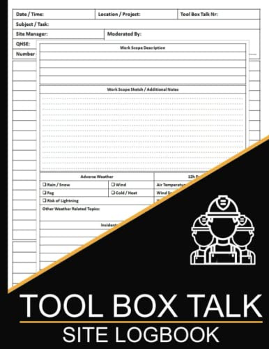 Tool Box Talk Site Logbook: Toolbox Talk Site Log Book, Company Safety & Toolbox Meeting Log for Offshore & Onshore Operations - 100 Pages, Large Print 8.5 x 11 inches