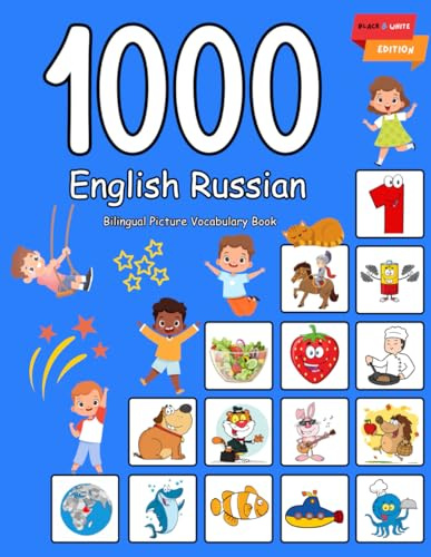 1000 English Russian Bilingual Picture Vocabulary Book: My first hundred basic words