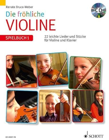Die fröhliche Violine Spielbuch 1 inkl. praktischer Notenklammer - 22 leichte Lieder und Stücke vom Barock bis zur Moderne für Violine und Klavier (broschiert) von Renate Bruce-Weber (Noten/Sheetmusic)
