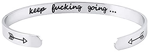 Inspirational Cuff Bracelets,NewChiChi Stainless Adjustable Steel High Polished Band Engraved Keep Fucking Going. for Women Men Girls Boys