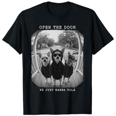 Chihuahua Gangster Dogs Open The Door Peephole Meme T-Shirt