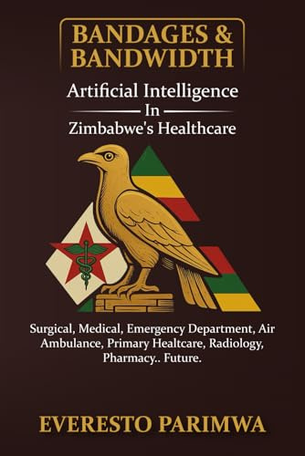 Bandages and Bandwidth: Artificial Intelligence Resuscitates Zimbabwe’s Healthcare