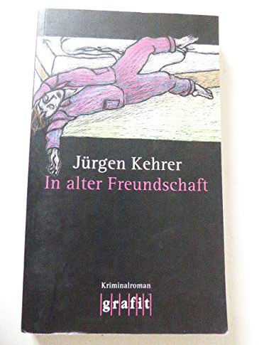 In alter Freundschaft - Krimi