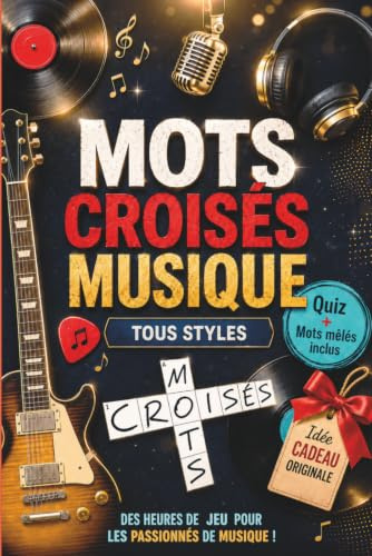 Mots croisés pour adultes – Musique: Tubes cultes, artistes incontournables et grands souvenirs musicaux de tous styles