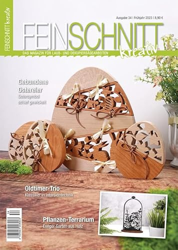 FEINSCHNITTkreativ Ausgabe 34 – Das Magazin für Laub- und Dekupiersägearbeiten (Frühjahr 2023)