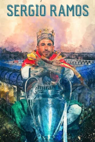 Sergio Ramos Notebook: Lined Pages Notebook Small Size 6x9 inches / 110 pages / Original Design For Cover And Pages / It Can Be Used As A Notebook, Journal, Diary, or Composition Book.