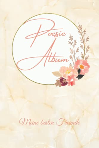 Poesiealbum - Freundebuch für Kindergarten, oder Grundschule zum ausfüllen 120 Seiten mit Hilfslinien - Ein schönes Geschenk für KInder zum Geburtstag - Geburtstagsgeschenk