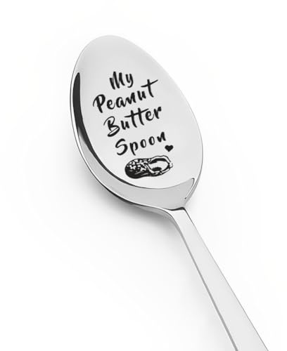 Birthday Gift for Women Men Peanut Butter Lovers My Peanut Butter Spoon for Daughter Son Bday Gift for Wife Husband Anniversary Wedding Gift for Dad Mom Engraved Spoons Gifts for Best Friend