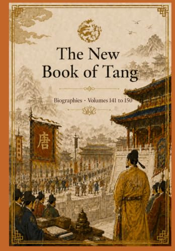 The New Book of Tang: Biographies · Volumes 141 to 150