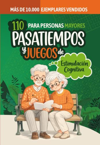 PASATIEMPOS PARA PERSONAS MAYORES +100 JUEGOS DIVERTIDOS: ¡Entrena tu memoria de elefante! (PASATIEMPOS Y JUEGOS DIVERTIDOS)