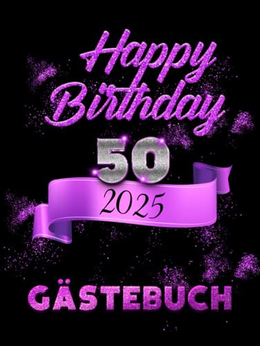 Happy Birthday 50. Gästebuch: Hardcover 50 Jahre Buch zum Eintragen für Glückwünsche und Fotos I Geschenk für Mädchen und Jungen