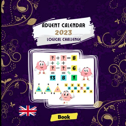 Advent Calendar 2023 Logical Challenge: Book to fill for Adults, teenagers and seniors, women and men | 8.5x8.5 format with 72 pages | Improve Your ... Correct Numbers for 24 days Before Christmas