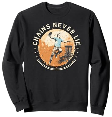 Disc-Golf-Joueur Disc-Golfing Game Dictons drôles Disc-Golf Sweatshirt