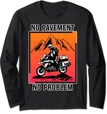 Lustig, kein Bürgersteig, kein Problem, Abenteuer-Motorrad Langarmshirt