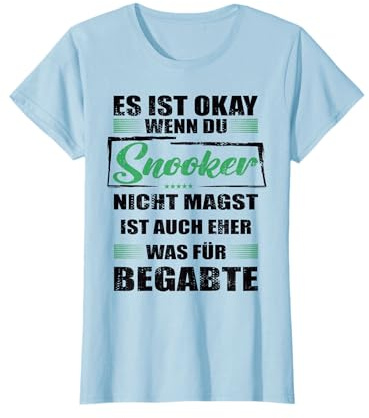 Snooker Lustiger Spruch für Mann & Frau Billiard T-Shirt