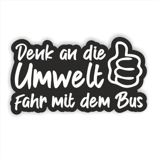 Denk an die Umwelt fahr mit dem Bus Auto-Aufkleber 12,5 x 7,0 cm Daumen hoch Elektroauto Elektro Power Grün Öko Strom E-Auto Sticker Energie Eco Bio Tuning 21