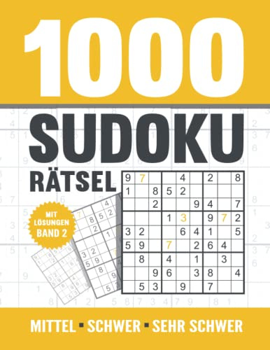 1000 Sudoku Rätsel: Sudoku Heft für Erwachsene mit 1000 mittel bis sehr schweren Rätseln mit Lösungen - Band 2
