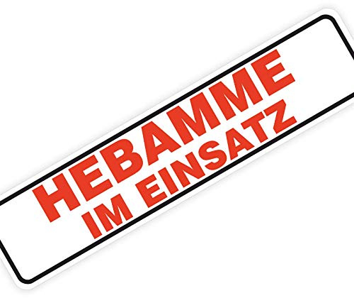 Magnetschild Magnettafel Schild Hebamme im Einsatz 300x70 mm 0,9 mm stark haftend runde Kanten