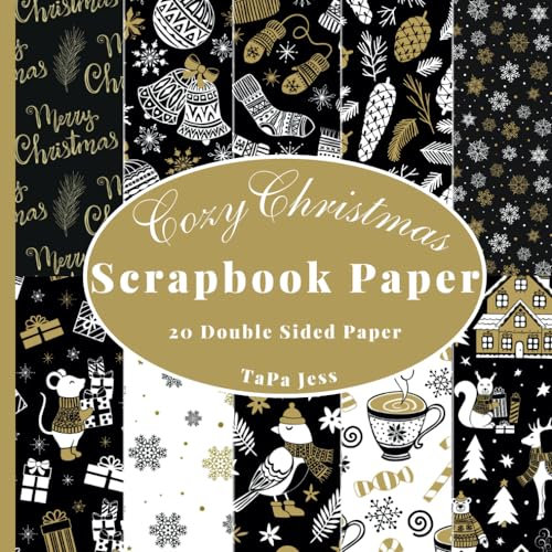 Cozy Christmas Scrapbook Paper: Decorative Craft Paper, Craft Card Making, 20 Double-Sided Sheets