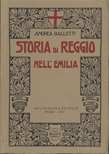 storia di reggio nell'emilia completata da un'indice analitico dei nomi