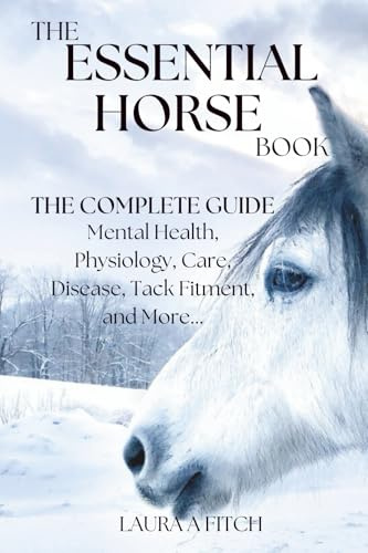 The Essential Horse Book: The Complete guide
