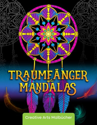 Malbuch für Erwachsene: Magische Traumfänger Mandalas auf schwarzem Hintergrund - Ausmalen und Stress abbauen! - Hochwertiges und Dickes Ausmalbuch mit einseitig bedruckten Seiten - A4