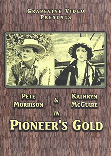 Pioneer's Gold [DVD] [1924] [Region 1] [US Import] [NTSC]