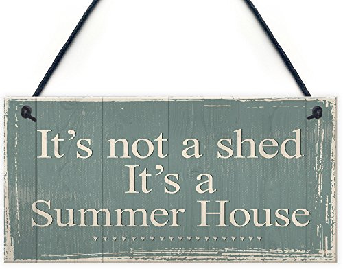 Red Ocean It's Not A Shed, It's A Summer House Novelty Chic Plaque Hanging Garden Shed Sign Birthday Friendship Gift