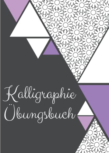 Kalligraphie Übungsbuch: Kalligraphie Übungspapier Für Anfänger.