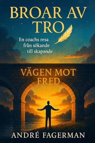 Broar av tro – Vägen mot fred: En väg mellan människa och mening