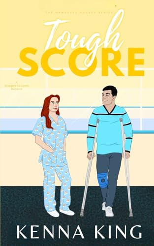 Tough Score: Hockey Romance Book: 7