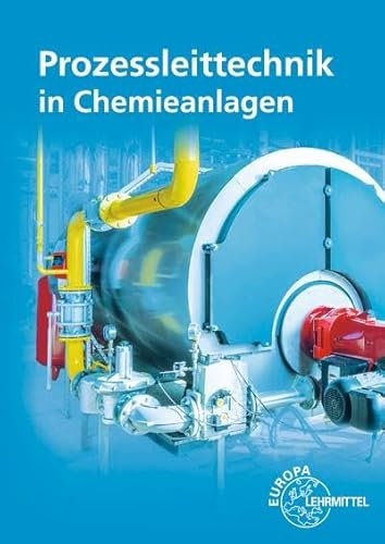 Prozessleittechnik in Chemieanlagen