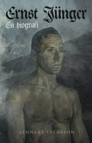 Ernst Jünger: En biografi