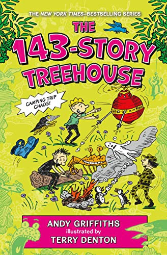 The 143-Story Treehouse: Camping Trip Chaos!: 11 (Treehouse Books)