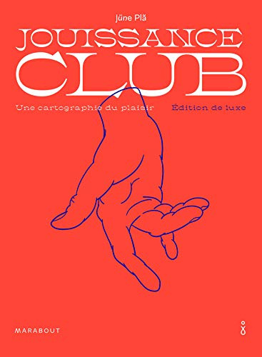 Jouissance club - Edition de luxe