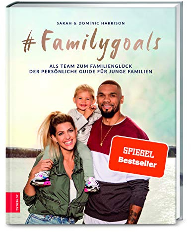 #Familygoals: Als Team zum Familienglück - der persönliche Guide für junge Familien