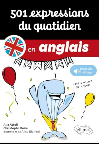 501 expressions du quotidien en anglais